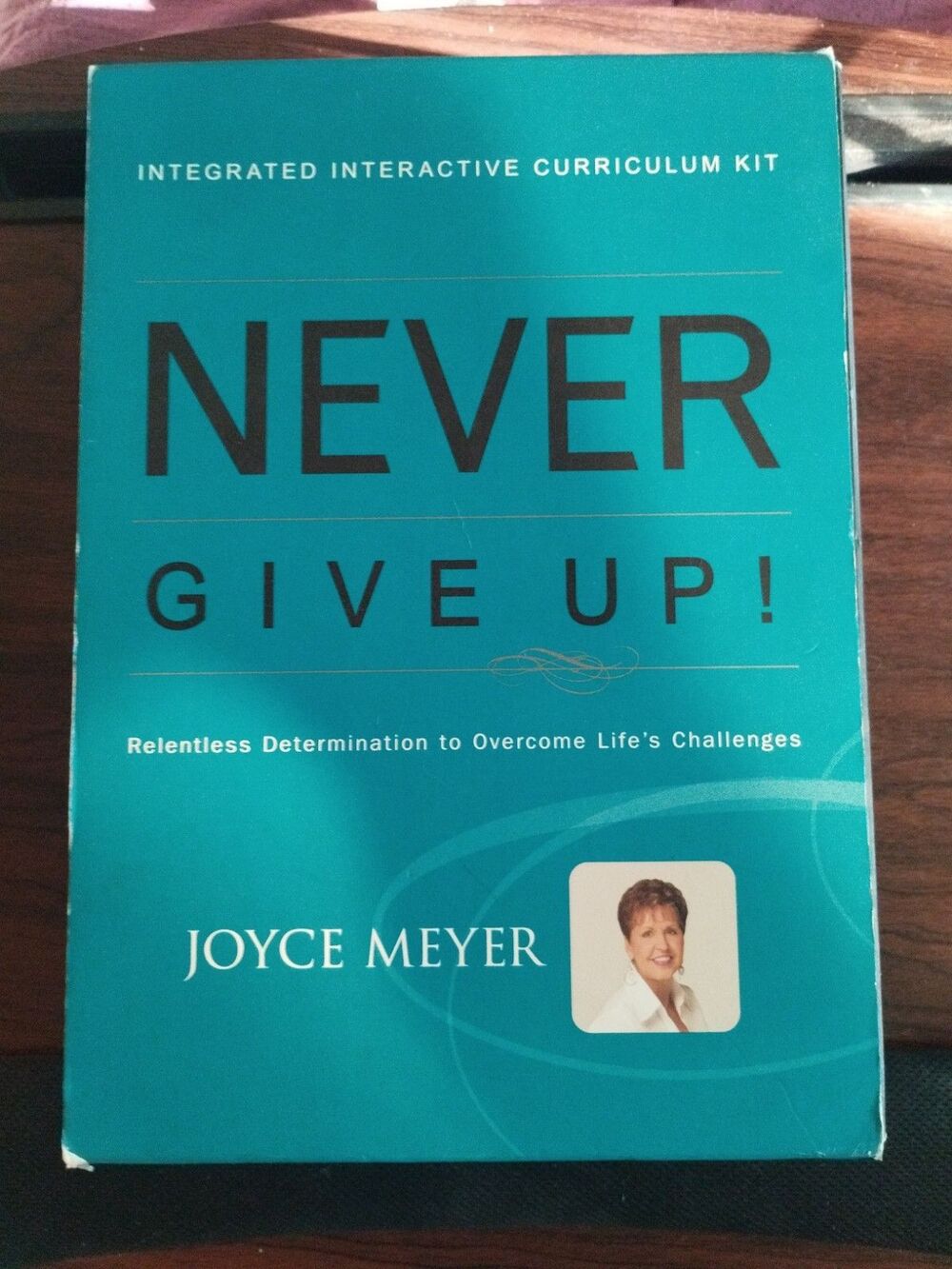 Joyce Meyer ~ Never Give Up ~ Integrated Interactive Curriculum Kit ~